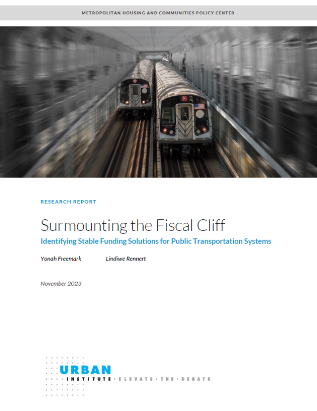 Image for: Surmounting the Fiscal Cliff: Identifying Stable Funding Solutions for Public Transportation Systems